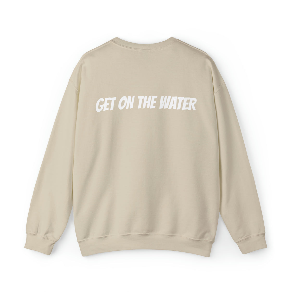 Get On The Water Sweatshirt